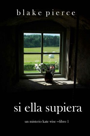 [Kate Wise 01] • Si Ella Supiera